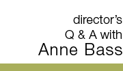 interview with Anne Bass